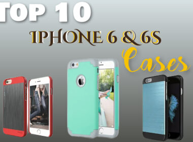 Best 10 iPhone 6 & 6S Cases