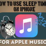How to Use Sleep Timer on iPhone for Apple Music
