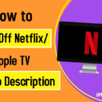 Turn off Netflix/Audio description on Apple TV