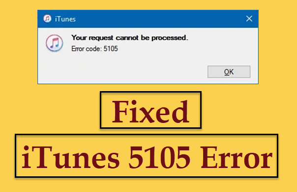 iTunes 5105 Error 