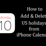 How to add and remove US holiday in iPhone Calendar